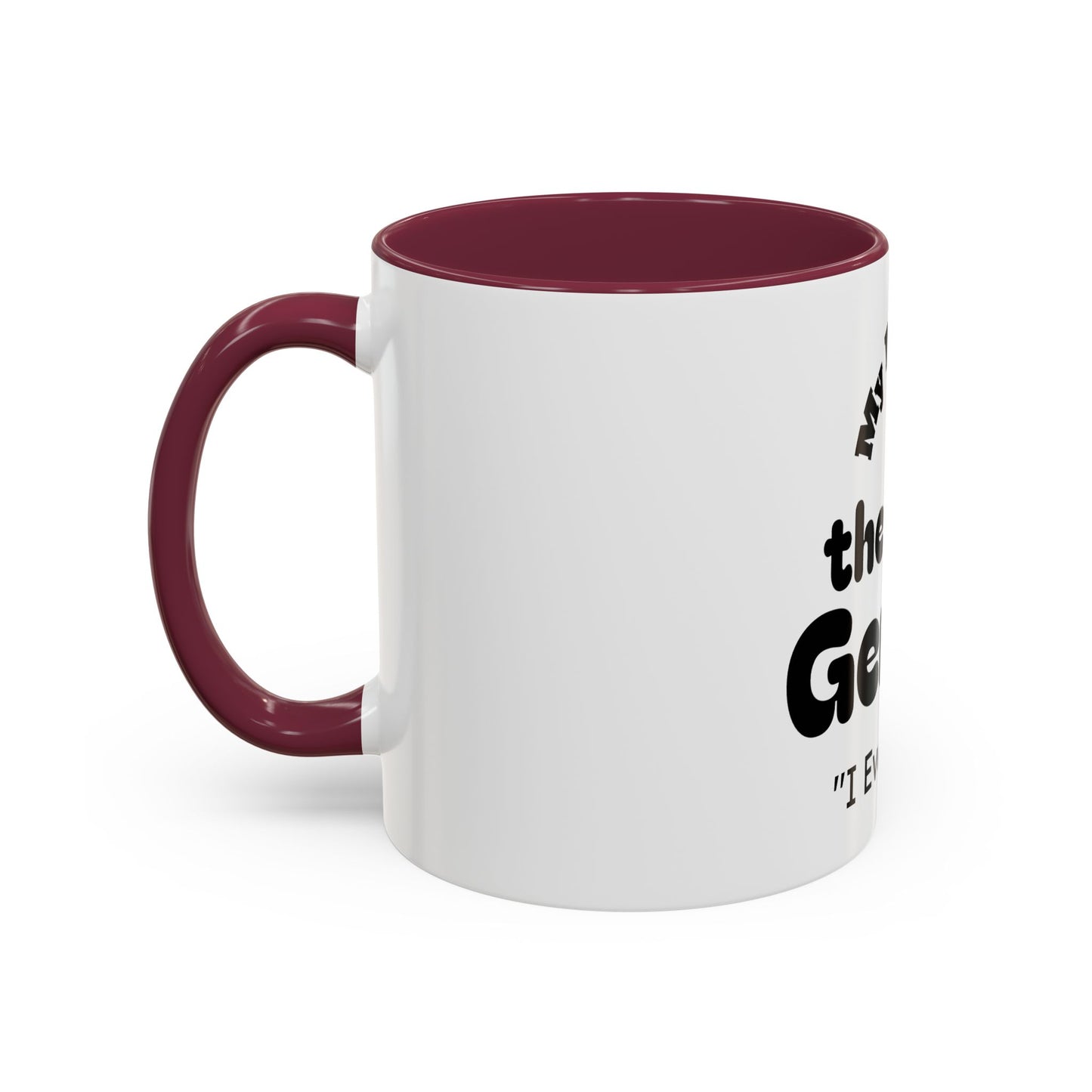 Colorful Mom Mug, Best Mom Gifts, Funny Coffee Cup, Mother's Day, Birthdays, Gift for Mom, Black Handle Mug, First Genius Mug