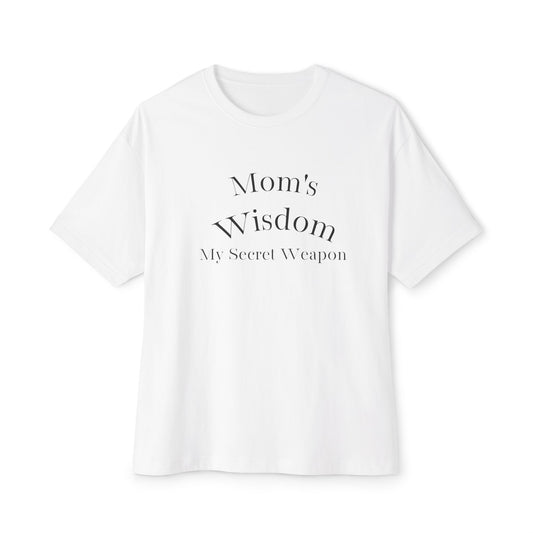 Mom's Wisdom Oversized Tee, Unisex T-Shirt, Gift for Mom, Mother's Day Apparel, Motivational Clothing, Boxy Fit Shirt